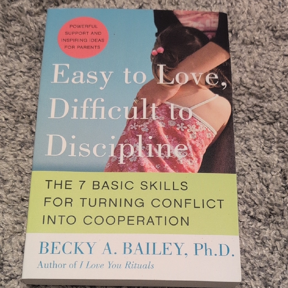 Easy to Love, Difficult to Discipline Book - Becky Bailey